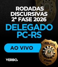 DELEGADO PC-RS | RODADAS DISCURSIVAS - 2� FASE 2026 (AO VIVO)