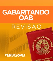 GABARITANDO A OAB - 1� FASE