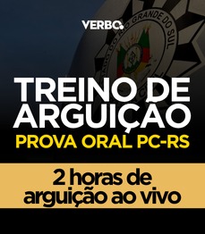 DELEGADO PC-RS  | TREINO DE ARGUI��O PROVA ORAL - 2 HORAS INDIVIDUAL (AO VIVO)