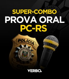 DELEGADO PC-RS  | COMBO PARA FASE ORAL (AO VIVO)