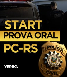 START PROVA ORAL - DELEGADO PC-RS