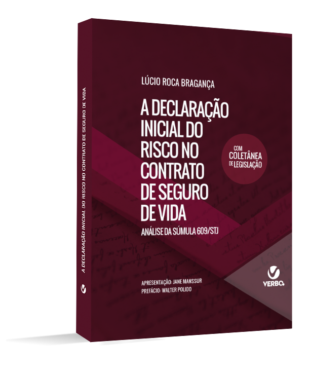 A DECLARAO INICIAL DO RISCO NO CONTRATO DE SEGURO DE VIDA   ANLISE DA SMULA 609 STJ