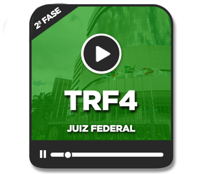 Juiz Federal TRF4 - 2 Fase