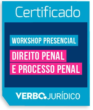 Certificado de Participação - Workshop Presencial - Direito Penal e Processo Penal