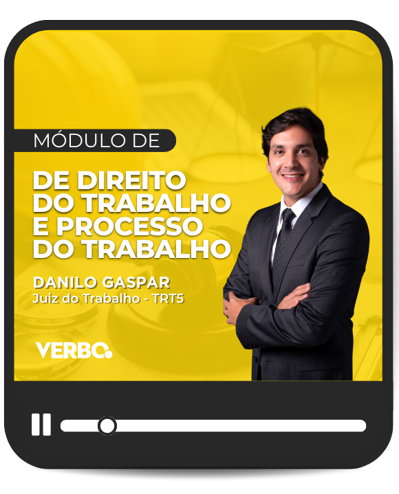 Mdulo de Direito do Trabalho e Processo do Trabalho (2024) Danilo Gaspar