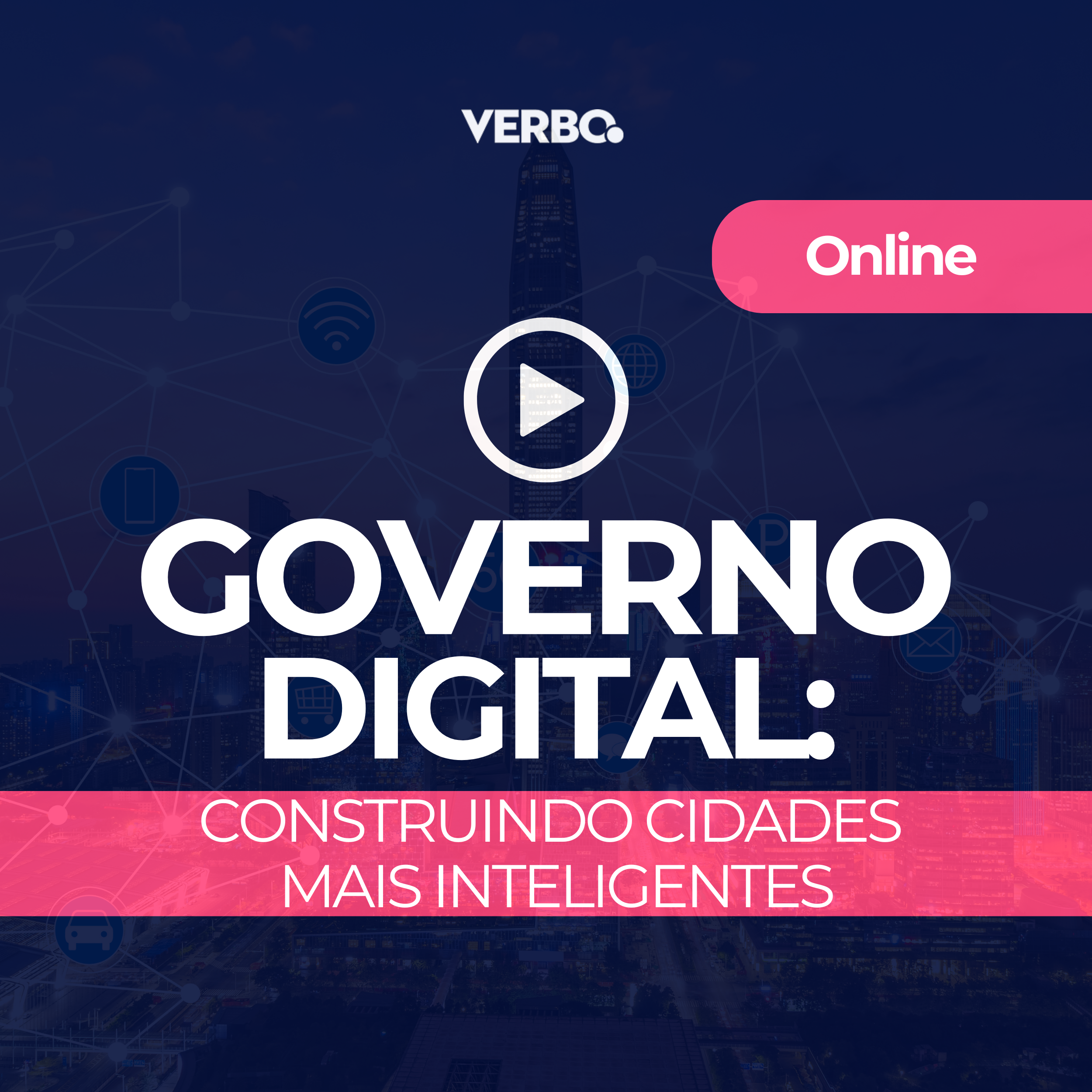 Curso Intensivo de Governo Digital: Construindo Cidades Mais Inteligentes