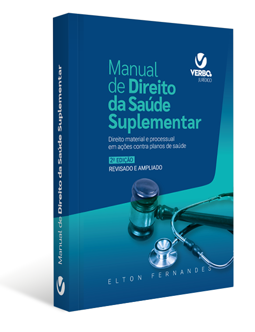 Manual de Direito da Sade Suplementar - Direito material e processual em aes contra planos de sade - 2 Edio Revisado e Ampliado