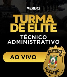 POL�CIA PENAL | TURMA DE ELITE - T�CNICO ADMINISTRATIVO  (AO VIVO)