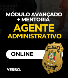 AGENTE ADMINISTRATIVO POL�CIA PENAL - M�DULO AVAN�ADO + MENTORIA (ONLINE)