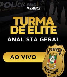 POL�CIA PENAL | TURMA DE ELITE - ANALISTA ENSINO SUPERIOR GERAL (AO VIVO)